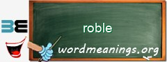 WordMeaning blackboard for roble